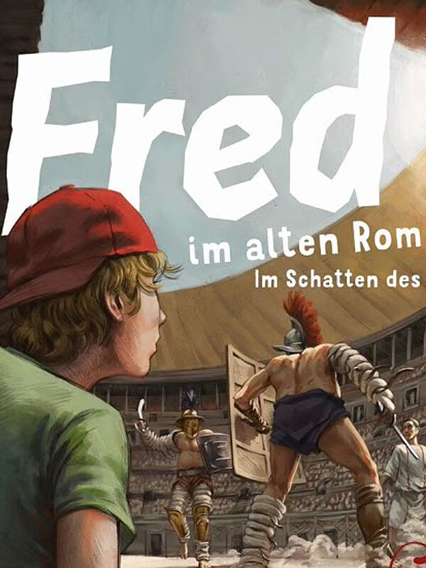 Fred im alten Rom - Hörspiel für Kinder - archäologische...