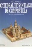 Kartonmodellbau Kathedrale de Santiago de Compostella