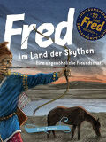 Fred in the land of the Scythians - Radio play for children - Radio play for 8 years and older