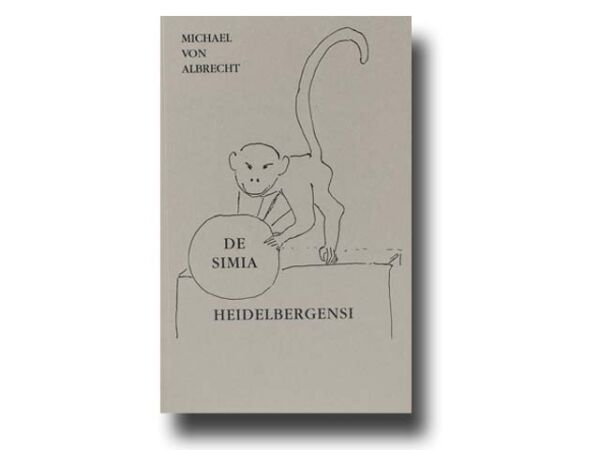 De simia Heidelbergensi - Imagina pinxit Henricus Coloniensis